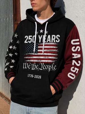 250 Years We The People Patriotic Graphic Hoodie