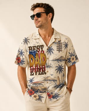 Best Dad Ever Tropical Hawaiian Shirt For The Dad