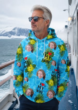 Custom Face Hoodie I Love My Wife Personalized Photo Tropical Blue Pullover