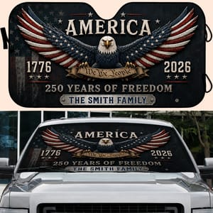 America 250 Years of Freedom, Personalized Auto Sunshade, USA Gift
