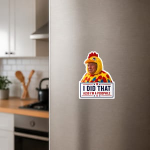 Trump I Did That Stickers | Funny Trump Sticker | Anti-Trump Meme Sticker