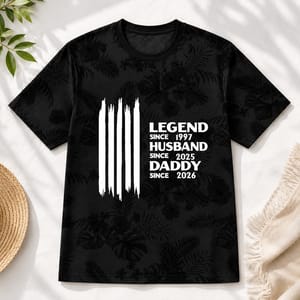 Custom Legend Since Year T-Shirt - Personalized Dad Timeline Tee with Important Family Years