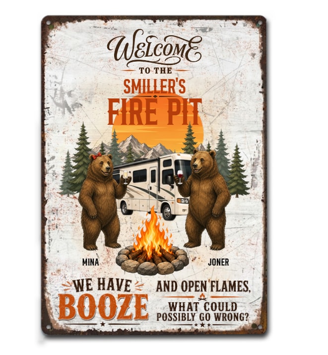 Custom Home Decor Metal Sign - Personalized Anniversary Wedding Camping Gifts For Campers, Husband And Wife, Him And Her - We Have Open Flames